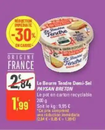 G20 Le Beurre Tendre Demi-Sel PAYSAN BRETON offre