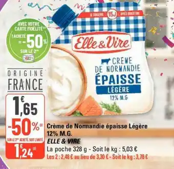 G20 Crème de Normandie épaisse Légère 12% M.G. SUR LE 2 ACHETE, SOIT L'UNITE ELLE & VIRE offre