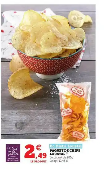 Super U Paquet De Chips Loustal Bc Distri Loustal offre