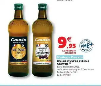 Super U Huile D'olive Vierge Cauvin Huilerie Cauvin offre