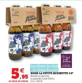 Super U Bière La Petite Midinette 4.5° Les Piliers Du Sud - La Gorge Fraîche offre