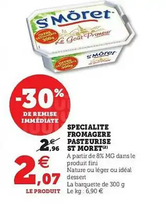 Spécialité FromagÚre Pasteurisé St MÎret