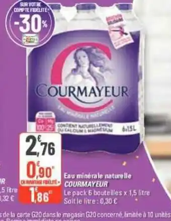 G20 Eau minérale naturelle EN MANTINE PRELITE COURMAYEUR offre