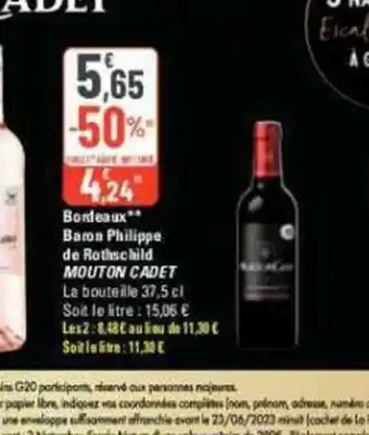 G20 Bordeaux** Baron Philippe de Rothschild MOUTON CADET offre