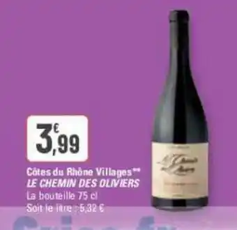 G20 Côtes du Rhône Villages** LE CHEMIN DES OLIVIERS offre