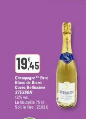 G20 Champagne** Brut Blanc de Blanc Cuvée Bellissime STESSON offre