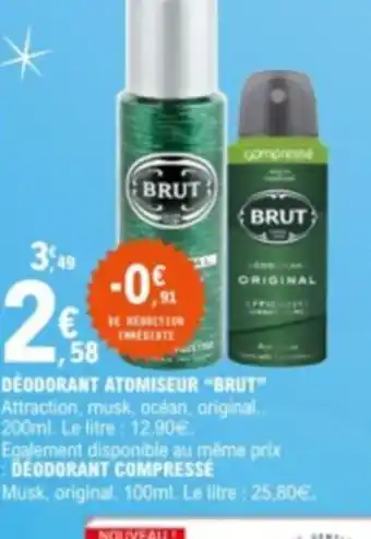 E.Leclerc DEODORANT ATOMISEUR "BRUT" offre