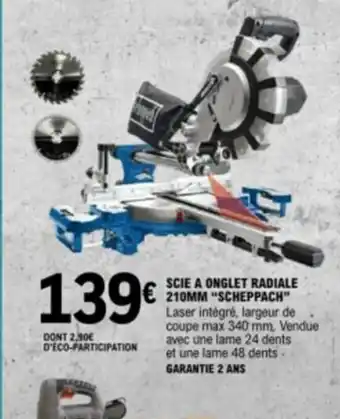 E.Leclerc SCIE A ONGLET RADIALE 210MM "SCHEPPACH™ offre
