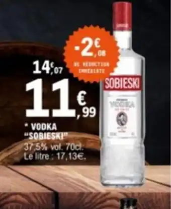 E.Leclerc VODKA "SOBIESKI offre
