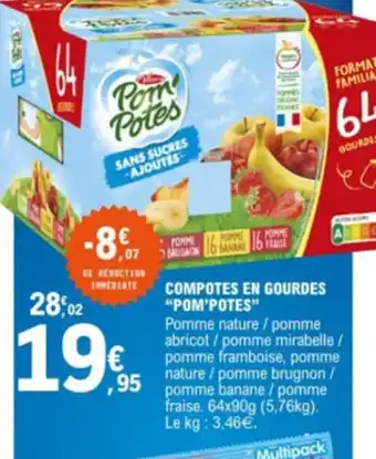 E.Leclerc COMPOTES EN GOURDES "POM'POTES" offre