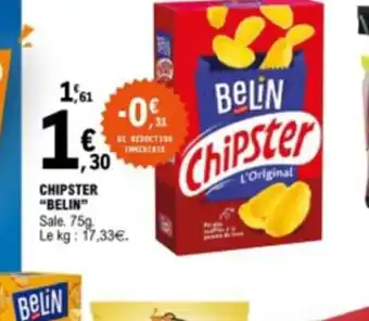 E.Leclerc CHIPSTER "BELIN" offre