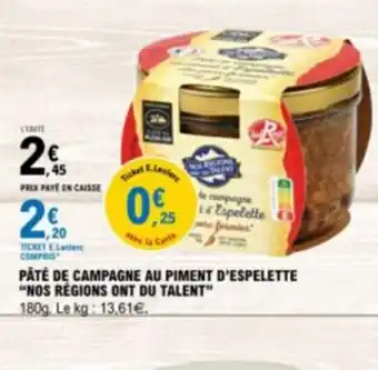 PÂTÉ DE CAMPAGNE AU PIMENT D'ESPELETTE "NOS RÉGIONS ONT DU TALENT"