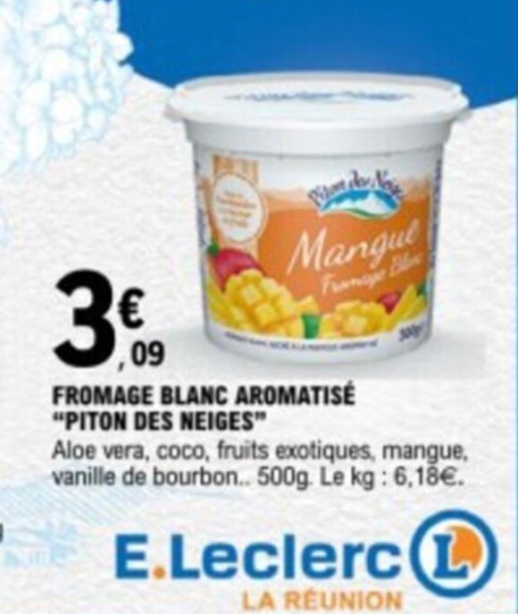 Promo FROMAGE BLANC AROMATISÉ "PITON DES NEIGES" chez E.Leclerc