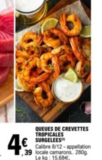 E.Leclerc QUEUES DE CREVETTES TROPICALES SURGELEES offre