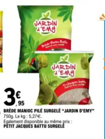 E.Leclerc Couscous cuisine aux legumes du soleil, poêlée à BRÈDE MANIOC PILÉ SURGELÉ “JARDIN D'EMY” e offre