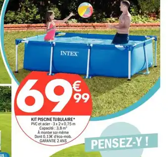 La Foir'Fouille KIT PISCINE TUBULAIRE* PVC et acier - 3x2x0,75 m Capacité : 3,8 m³ À monter soi-même Dont 0,13€ d'éco-mob. GARANTIE 2 ANS offre