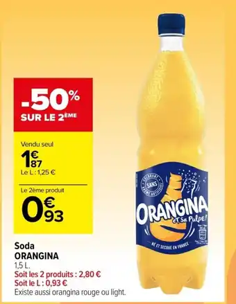 Carrefour Soda ORANGINA 1,5 L. offre