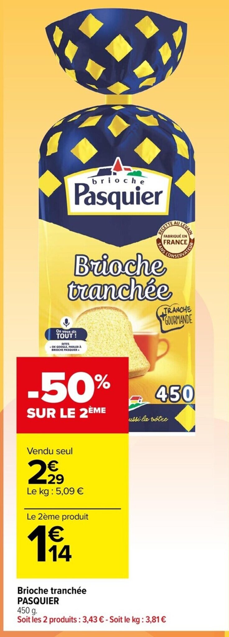 Carrefour Brioche tranchée PASQUIER offre