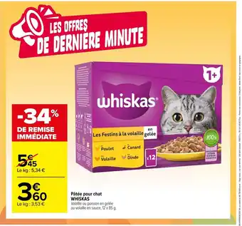 Carrefour Pâtée pour chat WHISKAS offre