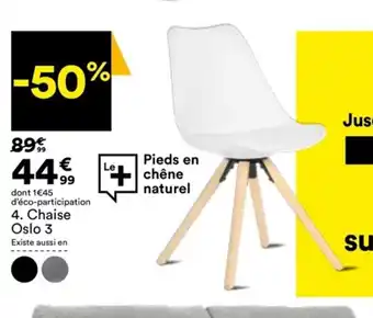 BUT 44 + chêne Chaise Oslo 3 Existe aussi en offre