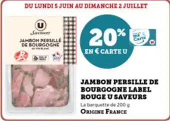 JAMBON PERSILLE DE BOURGOGNE LABEL ROUGE U SAVEURS