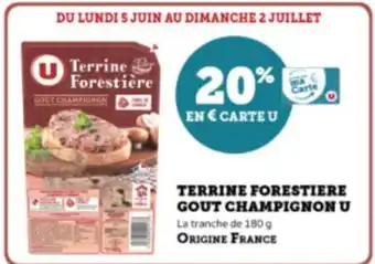 Super U TERRINE FORESTIERE GOUT CHAMPIGNON U offre