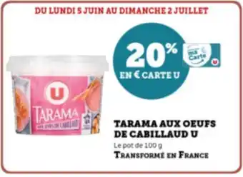 Super U TARAMA AUX OEUFS DE CABILLAUD U offre