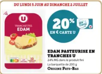 EDAM PASTEURISE EN TRANCHES U