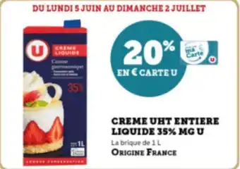 Super U CREME UHT ENTIERE LIQUIDE 35% MG U offre