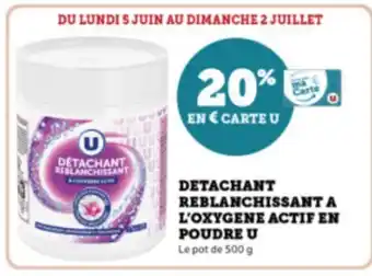Super U DETACHANT REBLANCHISSANT A L'OXYGENE ACTIF EN POUDRE U offre