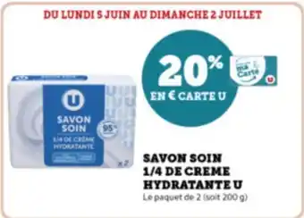 Super U SAVON SOIN 1/4 DE CREME HYDRATANTE U Le paquet de 2 (soit 200 g) offre