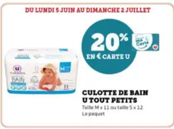 Super U CULOTTE DE BAIN U TOUT PETITS Taille M x 11 ou taille 5 x 12 Le paquet offre