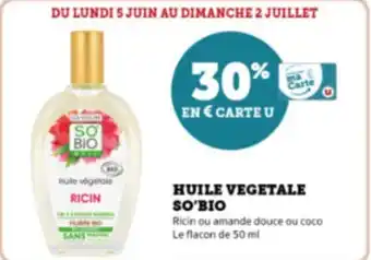 Super U HUILE VEGETALE SO'BIO offre