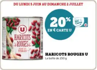 Super U HARICOTS ROUGES U La boite de 250 g offre