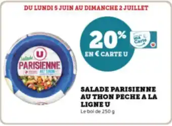 Super U SALADE PARISIENNE AU THON PECHE A LA LIGNE U offre