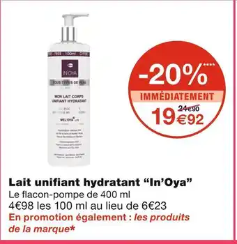 Monoprix In’oya lait unifiant hydratant offre