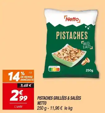 Netto pistaches grillées & salées
