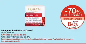 Monoprix L’oréal soin jour revitalift offre