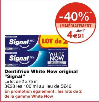 Monoprix Signal dentifrice white now original offre