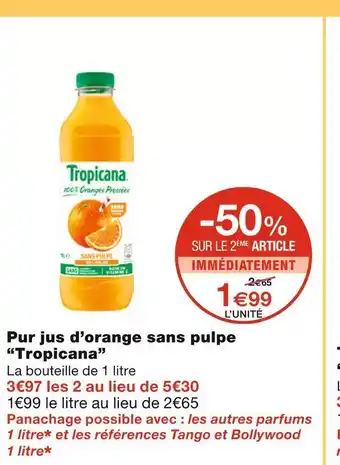 Tropicana pur jus d’orange sans pulpe