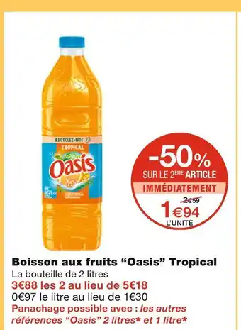 Monoprix Boisson aux fruits oasis tropical offre