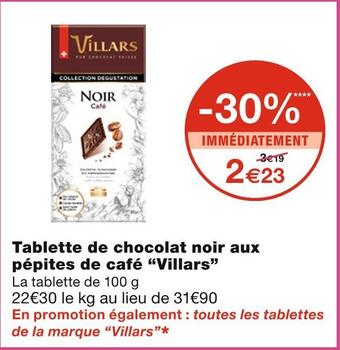 Monoprix Villars tablette de chocolat noir aux pépites de café offre