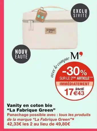 Monoprix La fabrique green vanity en coton bio offre