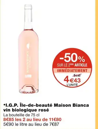 Monoprix I.g.p. île-de-beauté maison bianca vin biologique rosé offre