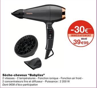 Monoprix Babyliss sèche-cheveux offre