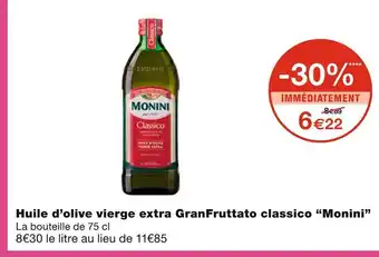 Monoprix Monini huile d’olive vierge extra granfruttato classico offre