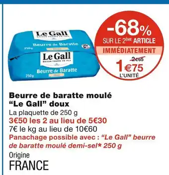 Monoprix Le gall beurre de baratte moulé doux offre