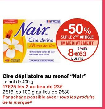 Nair cire dépilatoire au monoï