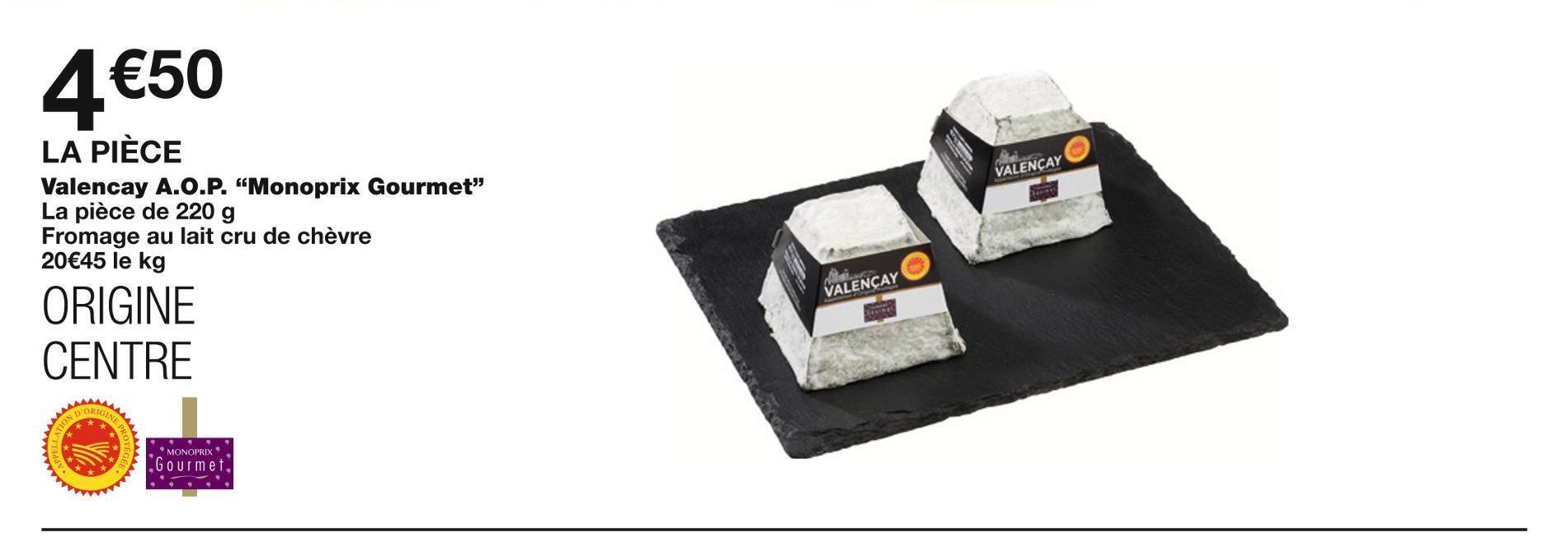 Monoprix Monoprix gourmet valencay a.o.p. offre