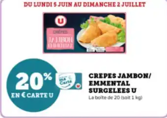 CREPES JAMBON/ EMMENTAL SURGELEES U